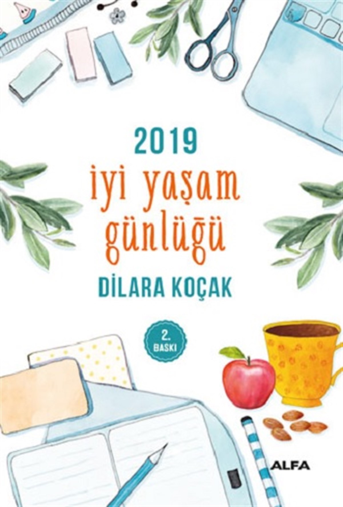 İyi Yaşam Günlüğü 2019
