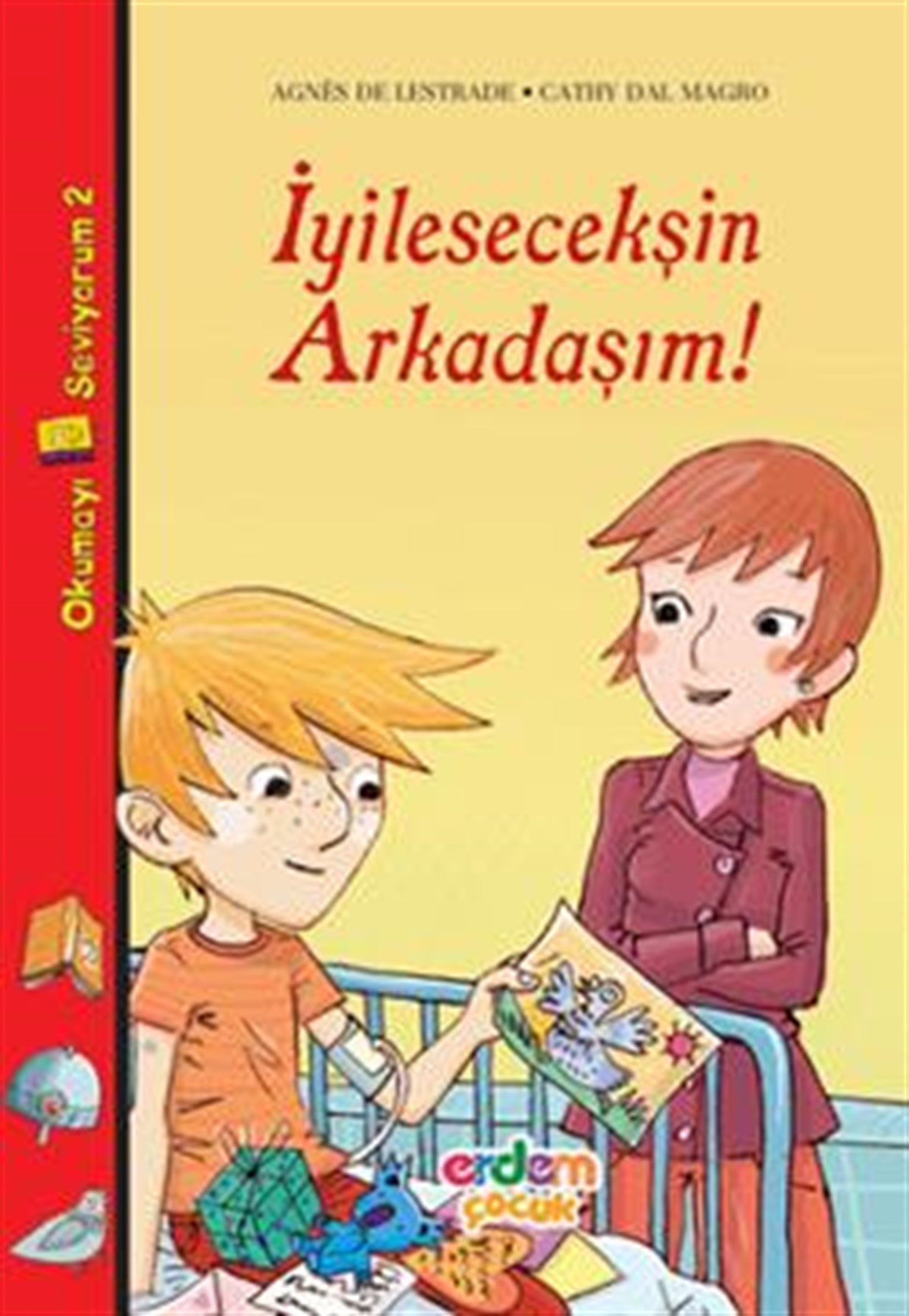 İyileşeceksin Arkadaşım