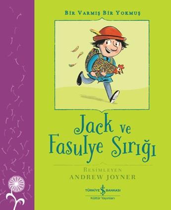 Jack Ve Fasulye Sırığı – Bir Varmiş Bir Yokmuş