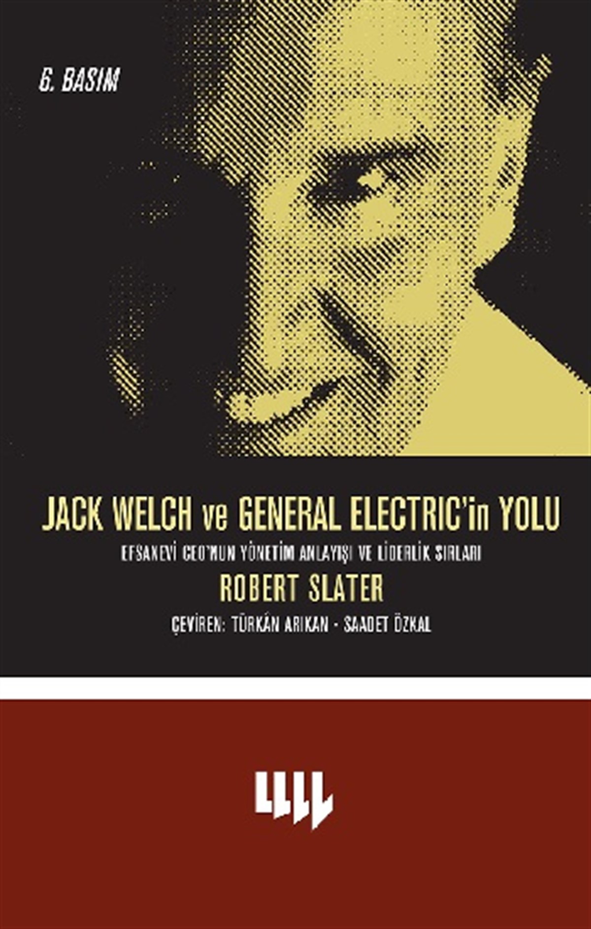 Jack Welch ve General Electric'in Yolu 5. Basım