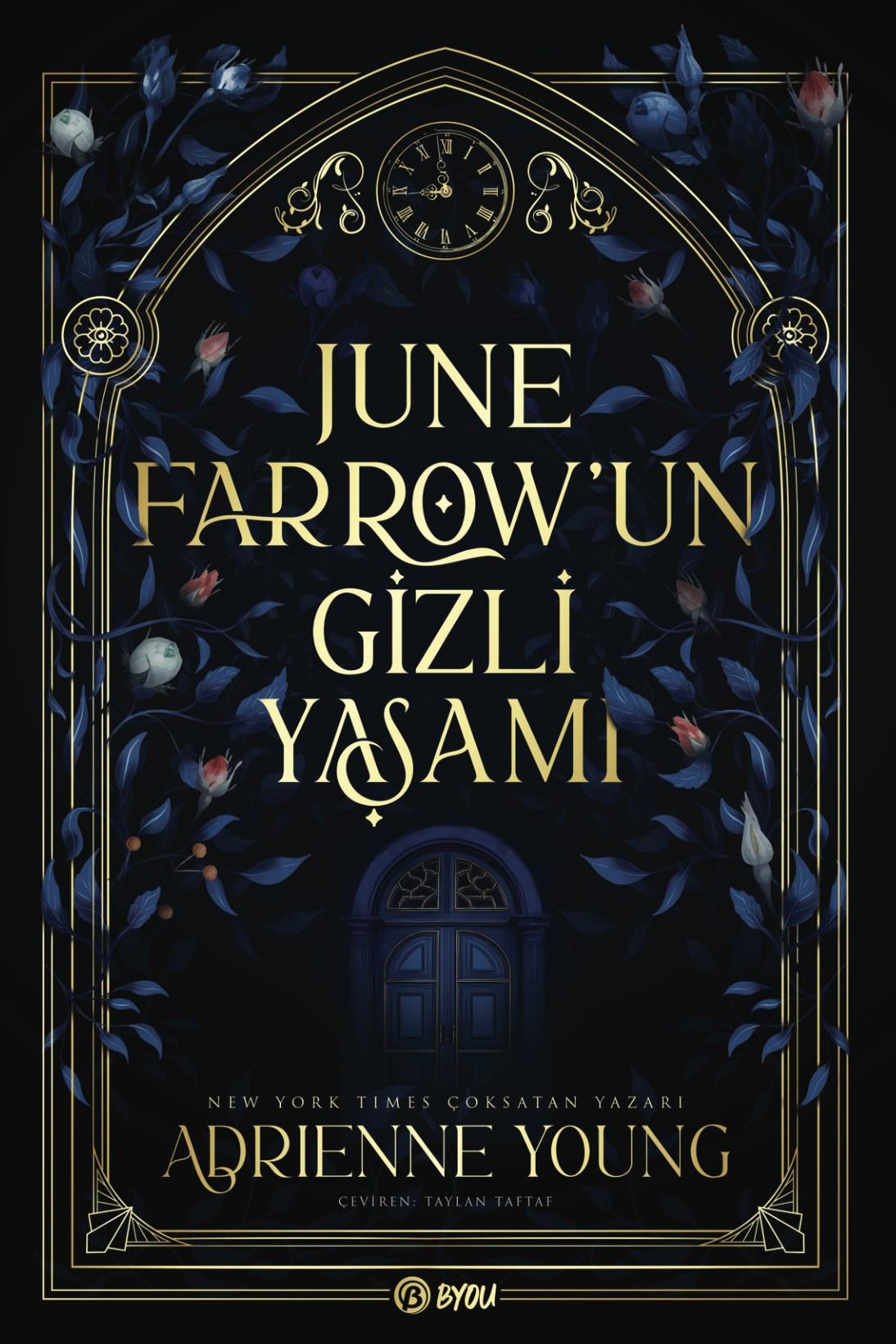 June Farrow’un Gizli Yaşamı