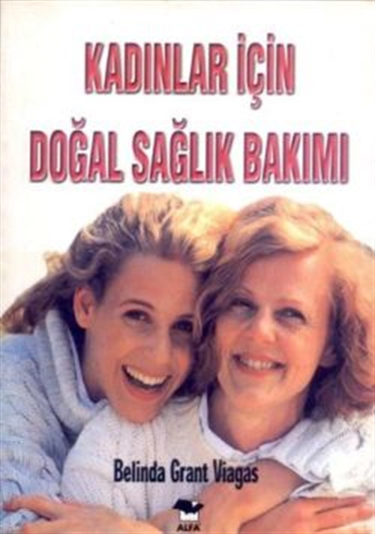 Kadınlar İçin Doğal Sağlık Bakımı