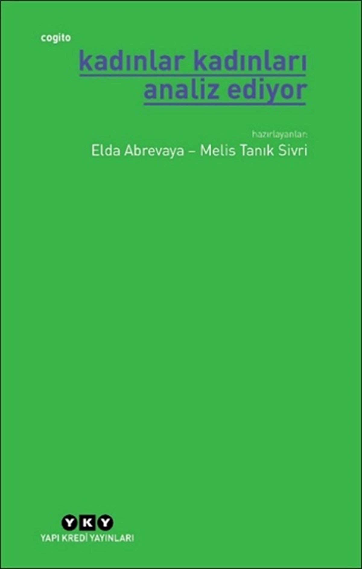 Kadınlar Kadınları Analiz Ediyor