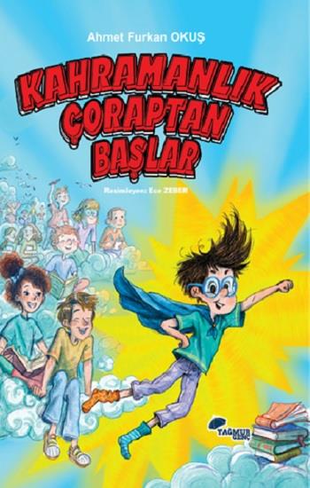 Kahramanlık Çoraptan Başlar