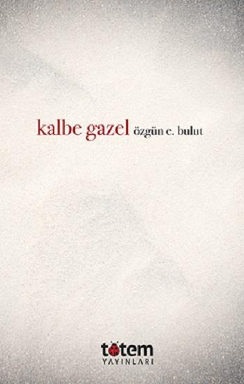 Kalbe Gazel