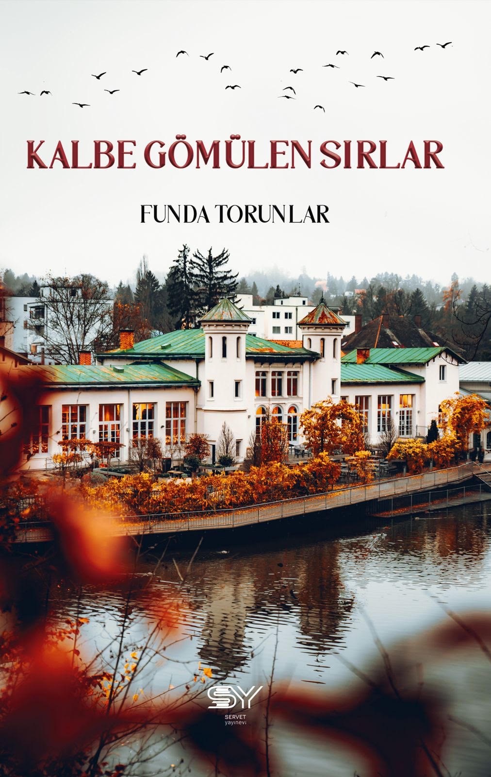 Kalbe Gömülen Sırlar