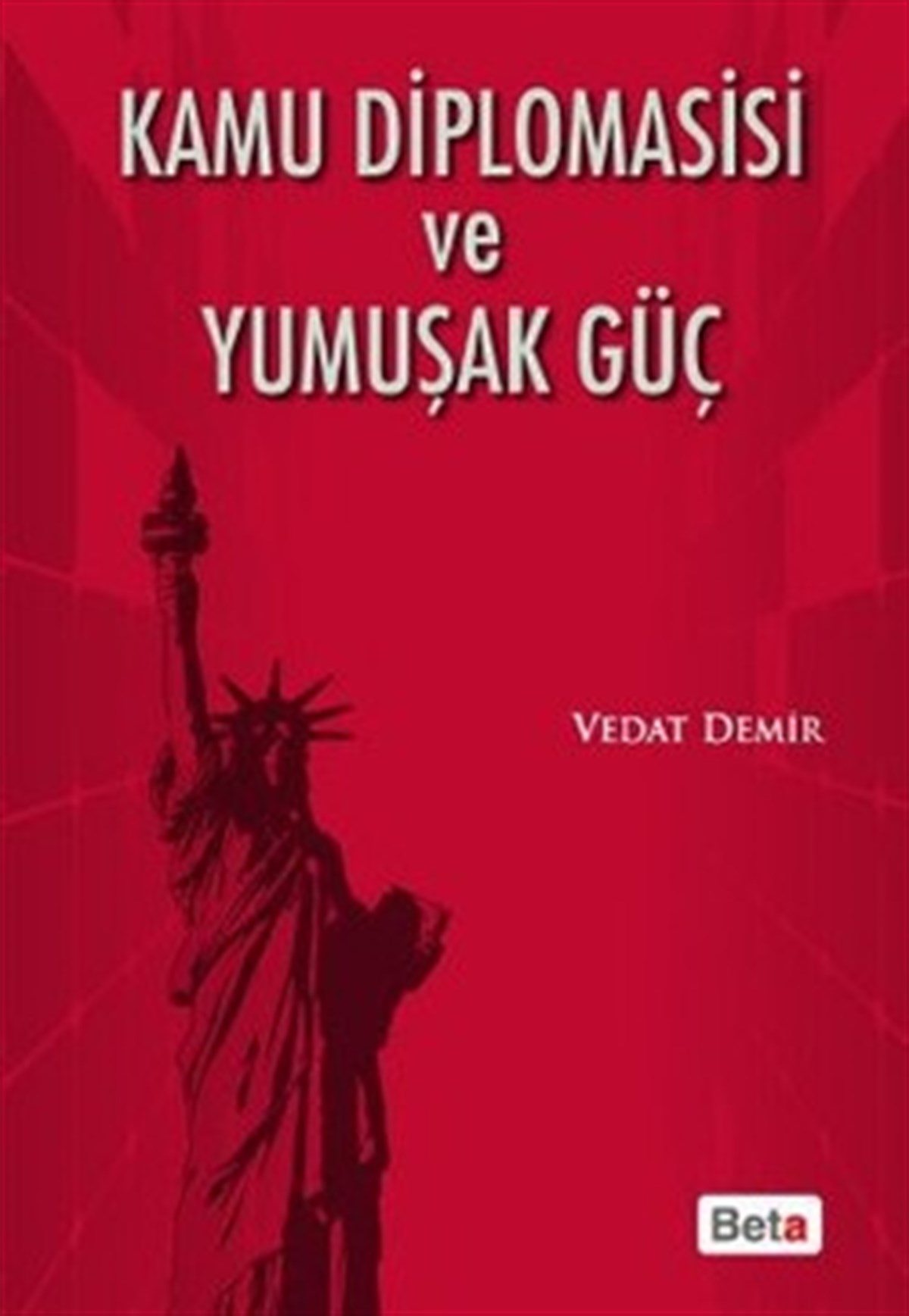 Kamu Diplomasisi ve Yumuşak Güç