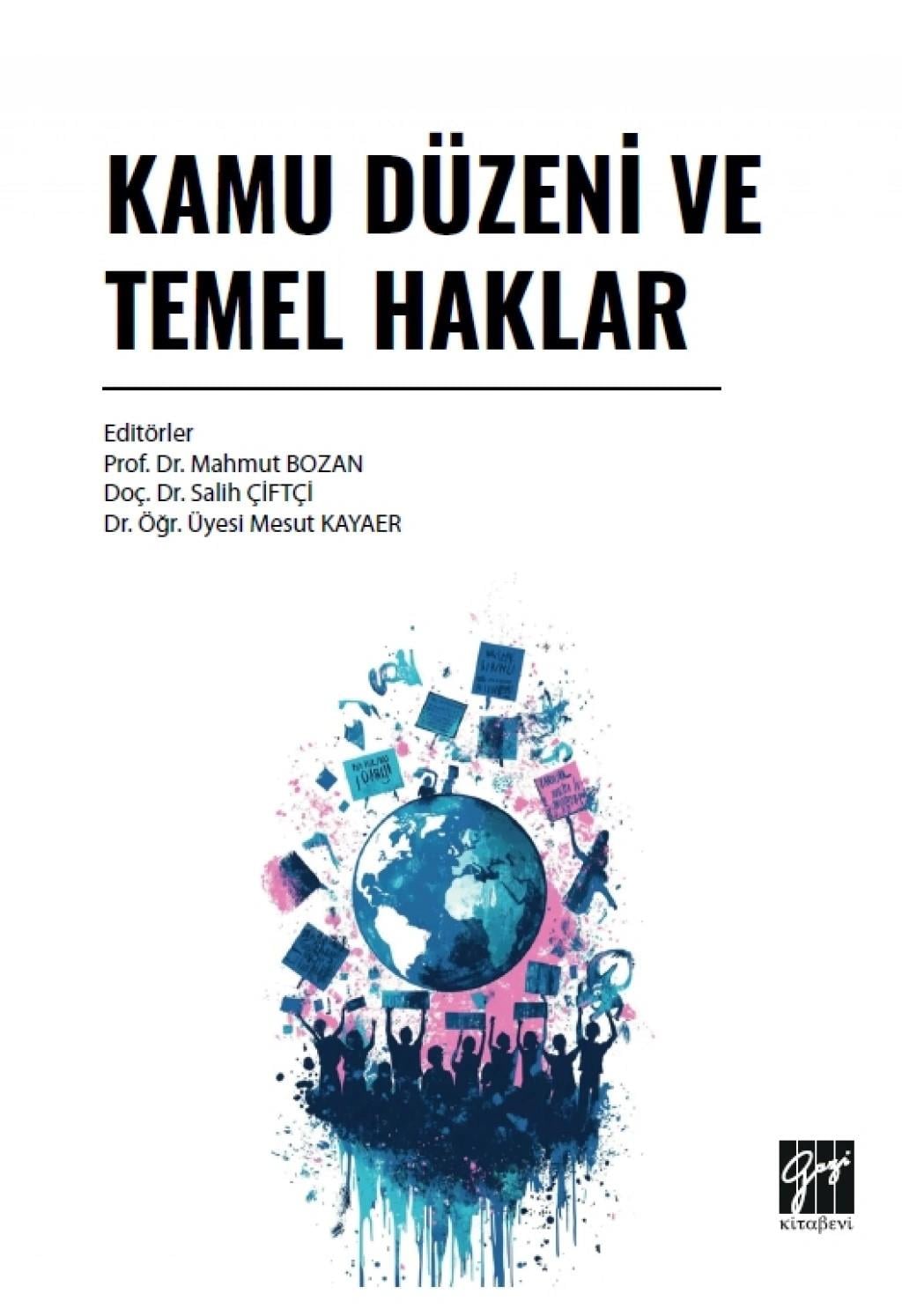 Kamu Düzeni ve Temel Haklar