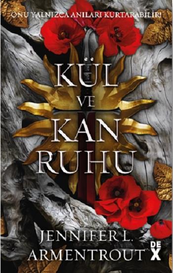 Kan ve Kül 5 - Kül ve Kan Ruhu