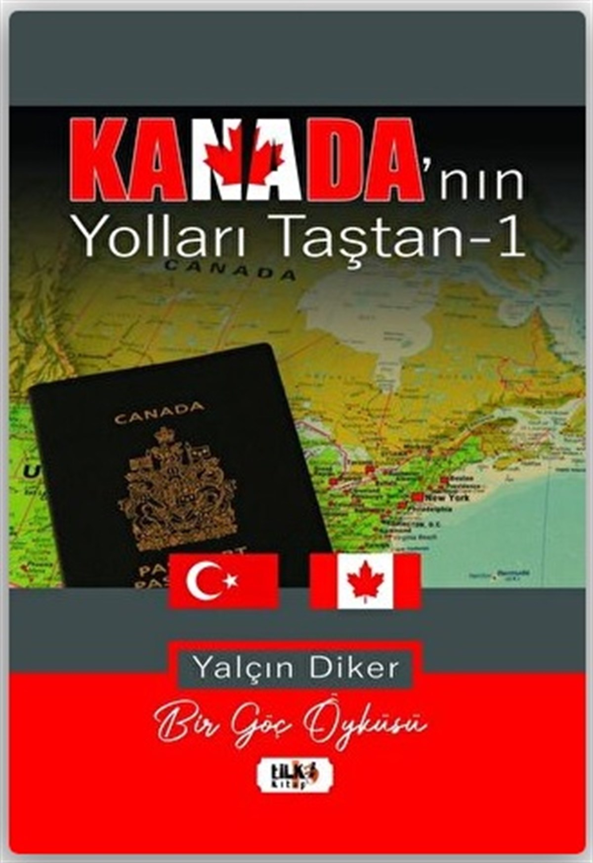Kanada'nın Yolları Taştan