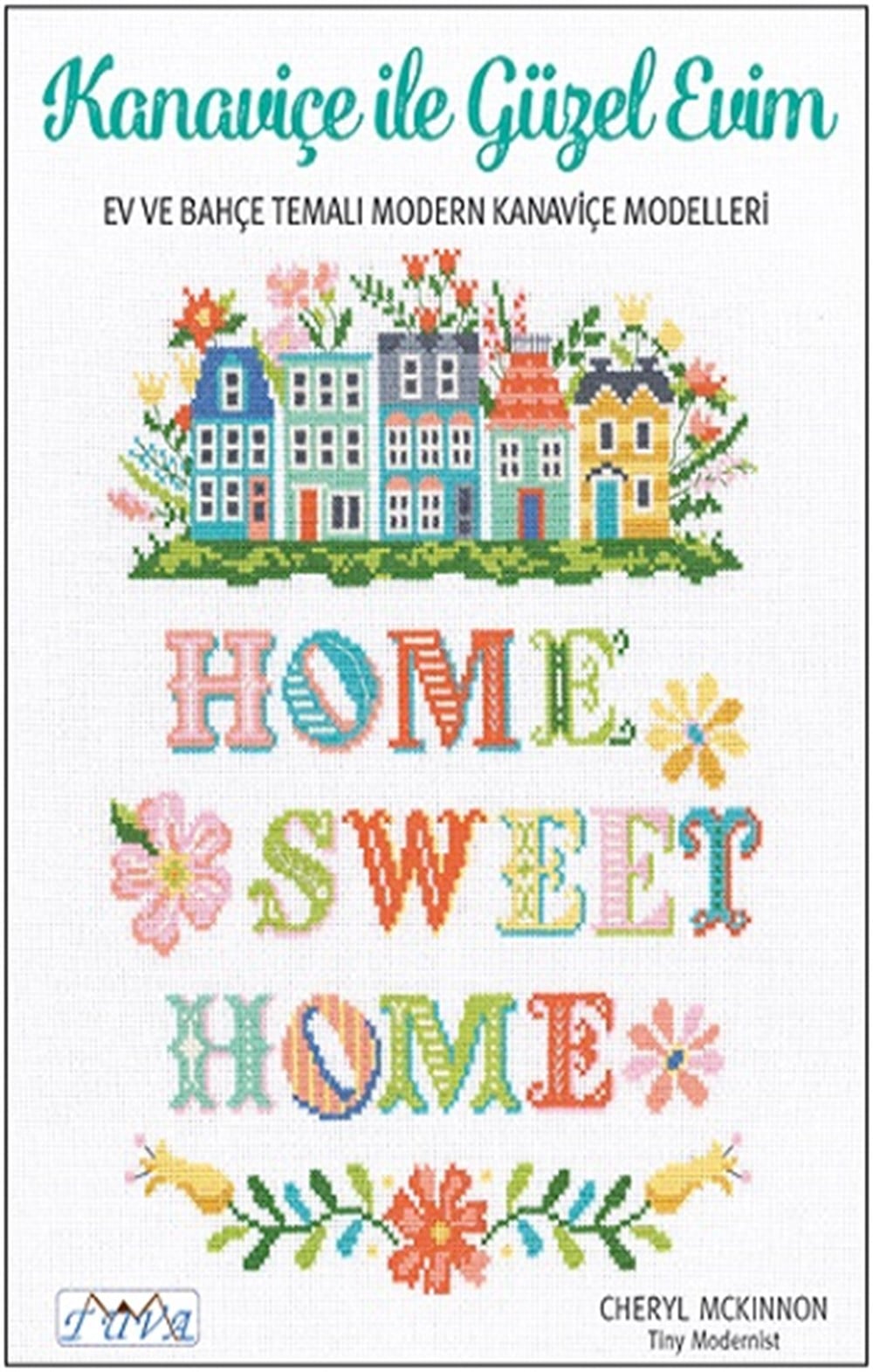 Kanaviçe İle Güzel Evim