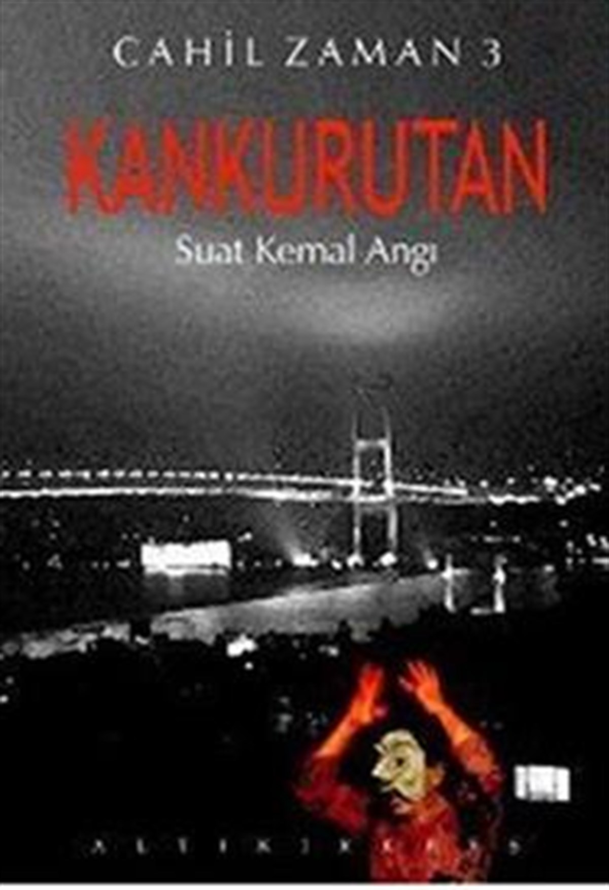 Kankurutan Cahil Zaman 3