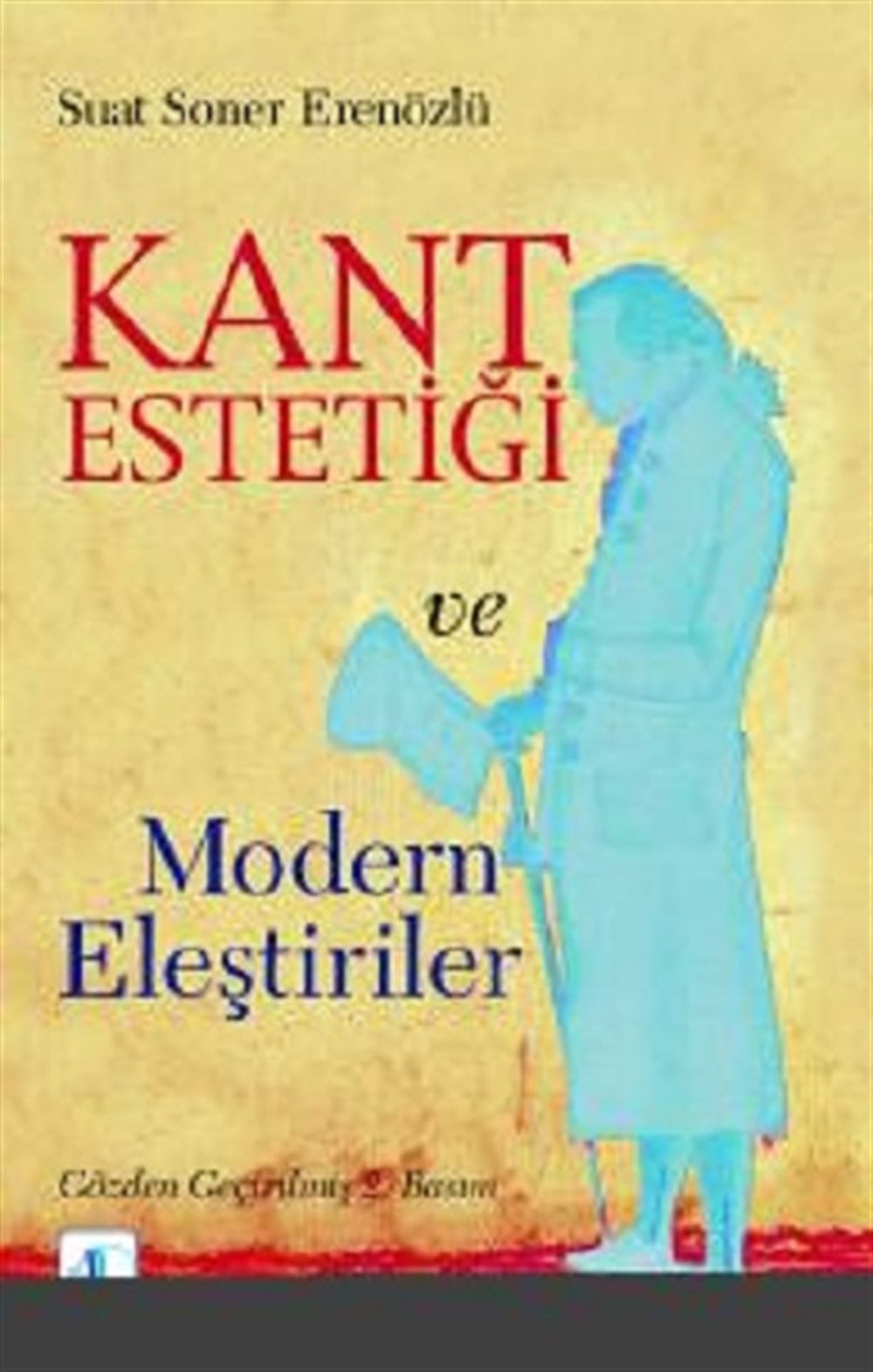 Kant Estetiği ve Modern Eleştiriler