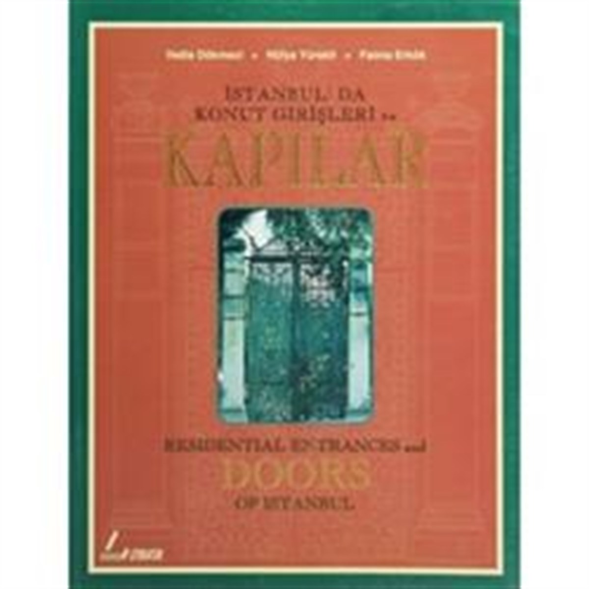 Kapılar: İstanbul'da Konut Girişleri ve