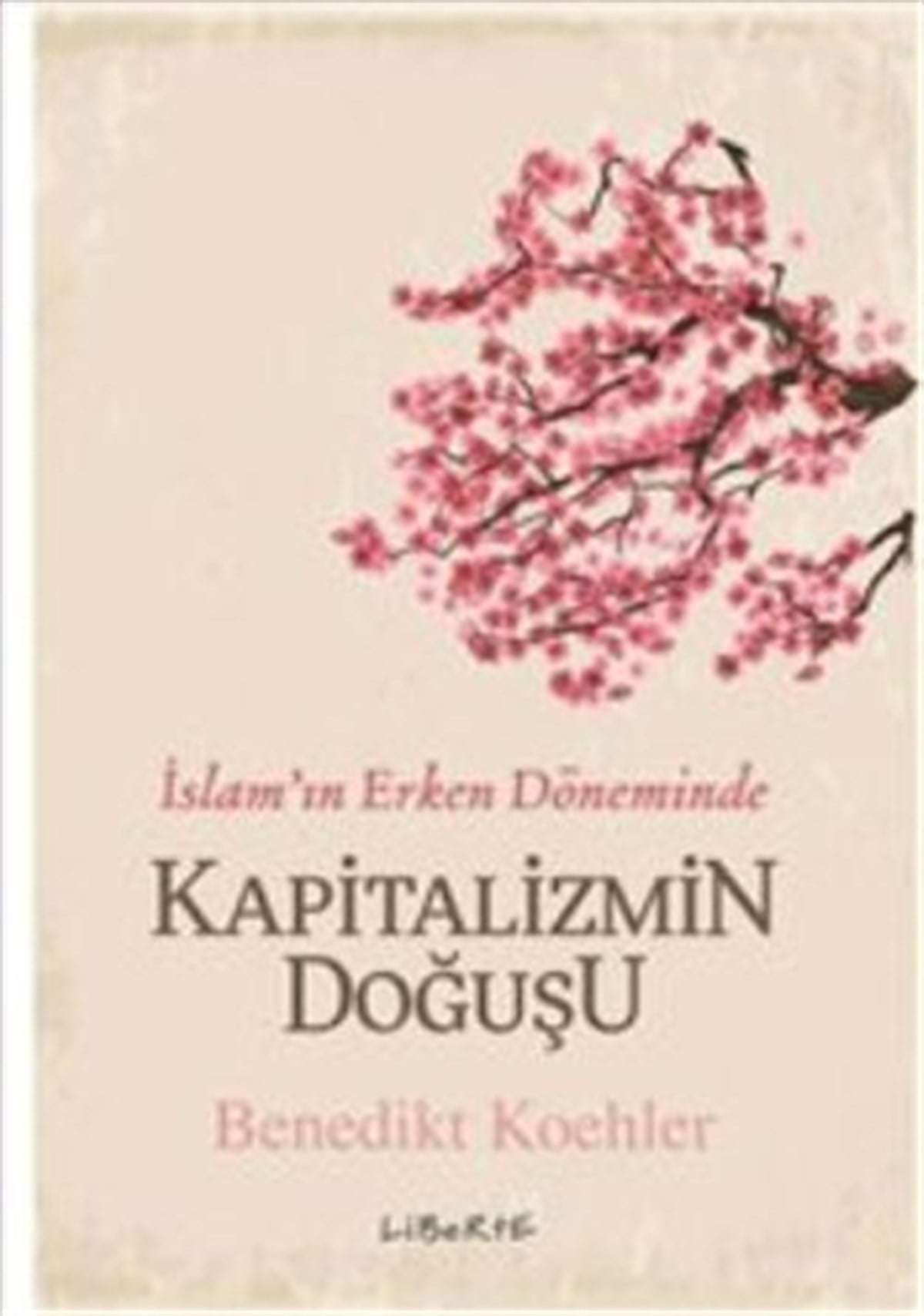 Kapitalizmin Doğuşu : İslam’ın Erken Döneminde