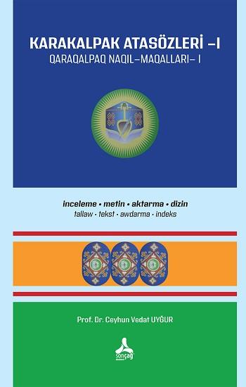 Karakalpak Atasözleri-I (İnceleme-Metin-Aktarma-Dizin)