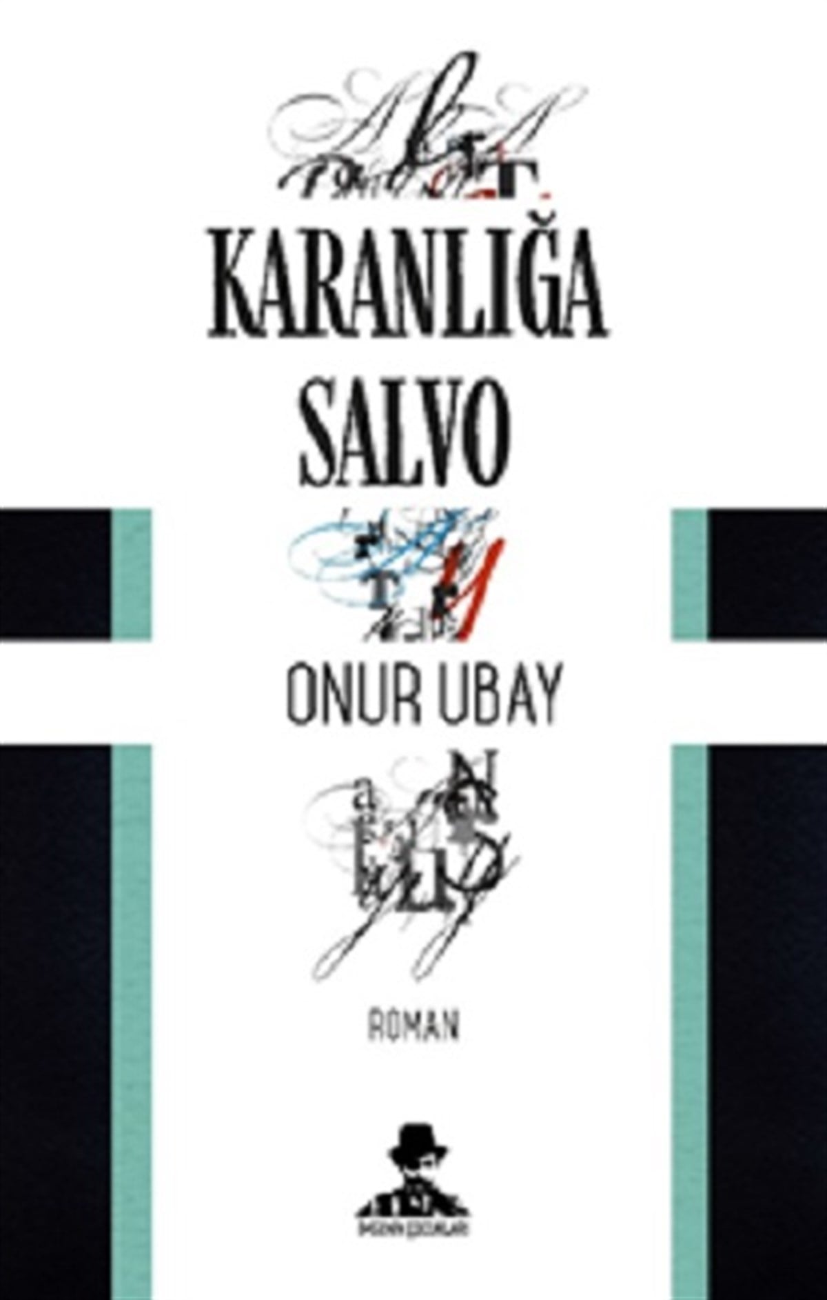 Karanlığa Salvo