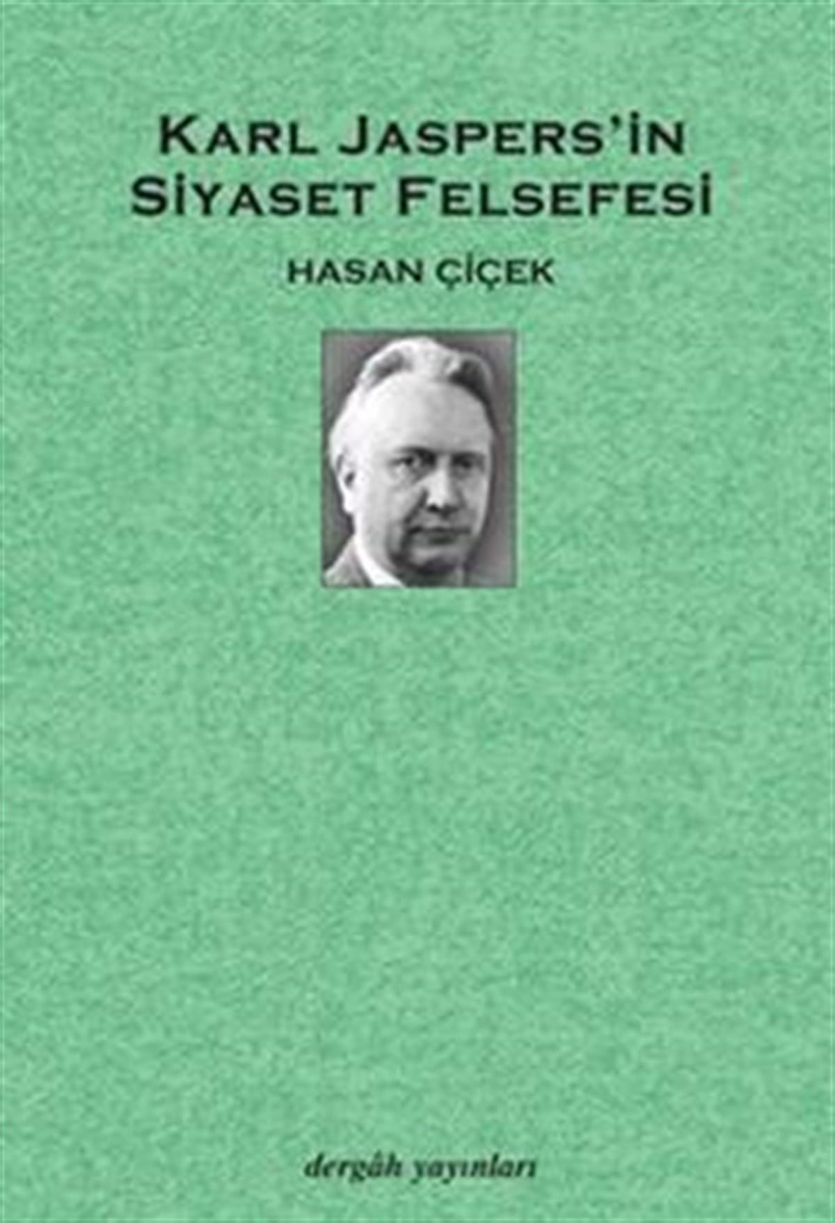 Karl Jaspers’in Siyaset Felsefesi