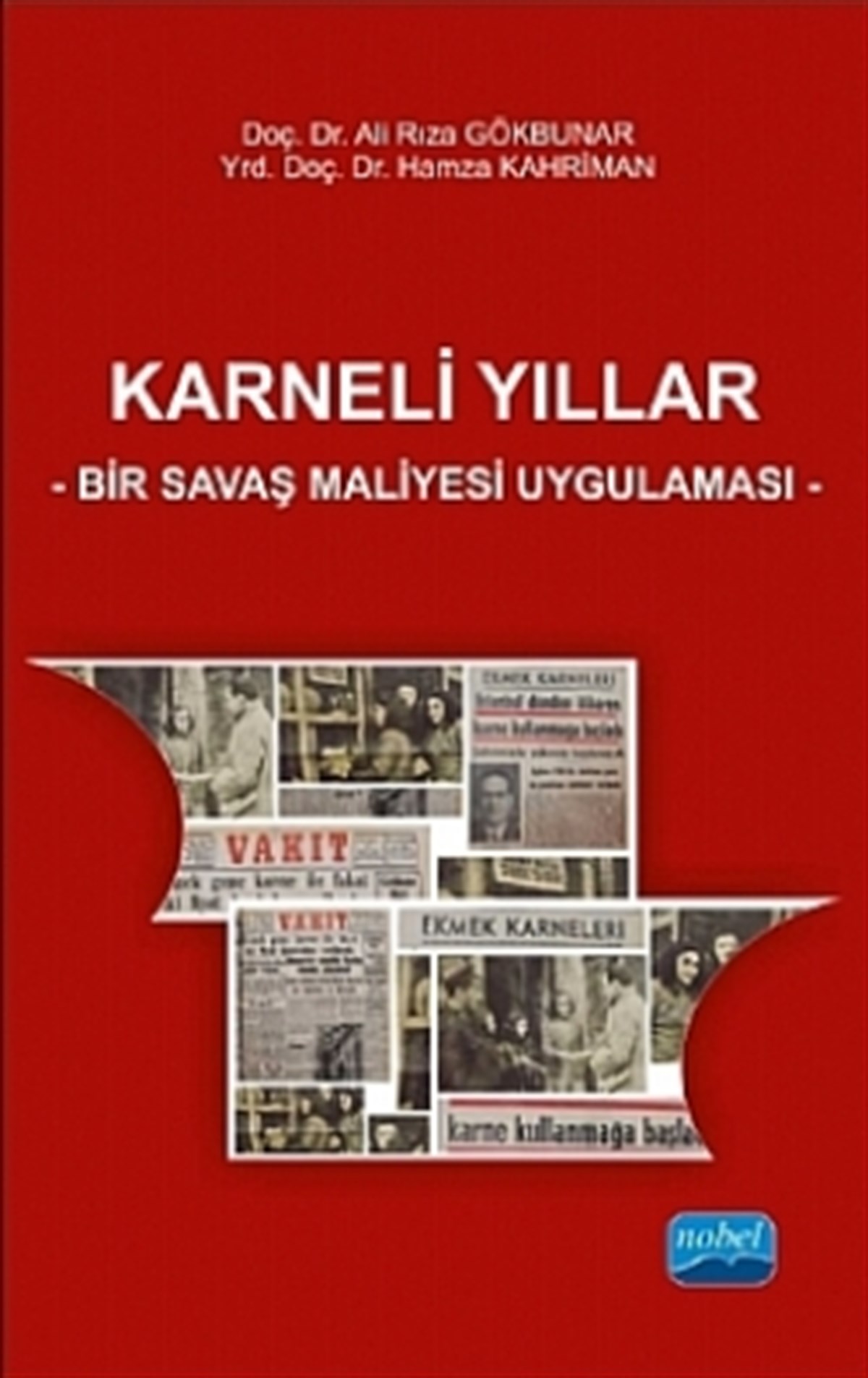 Karneli Yıllar - Bir Savaş Maliyesi Uygulaması