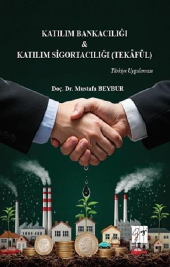 Katılım Bankacılığı & Katılım Sigortacılığı (Tekafül) Türkiye Uygulaması