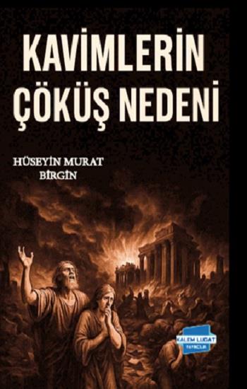 Kavimlerin Çöküş Nedeni