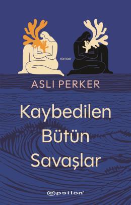 Kaybedilen Bütün Savaşlar