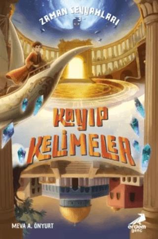 Kayıp Kelimeler ;Zaman Seyyahları 3