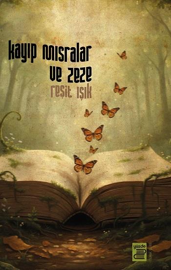 Kayıp Mısralar ve Zeze