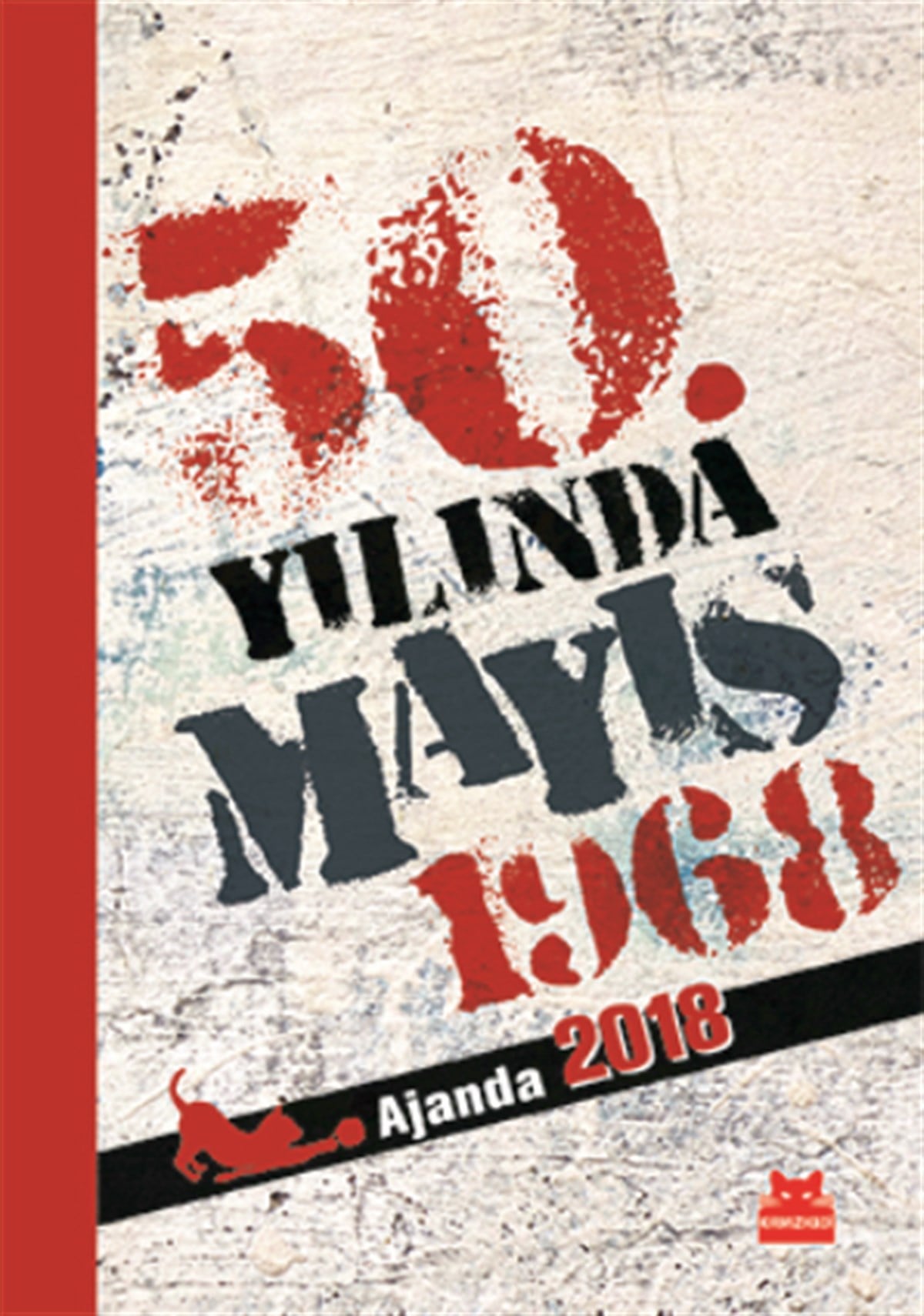 Kedili Ajanda 2018 50. Yılında Mayıs 1968
