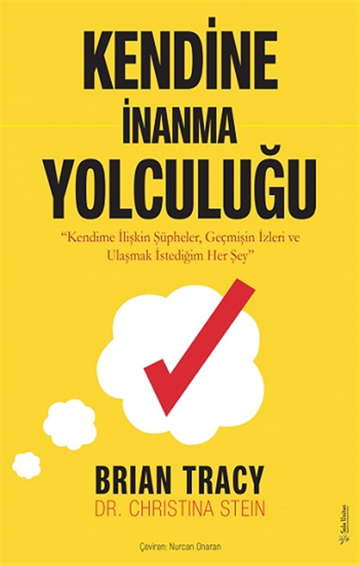 Kendine İnanma Yolculuğu