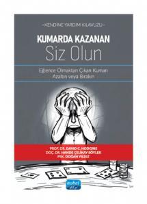 Kendine Yardım Kılavuzu - Kumarda Kazanan Siz Olun