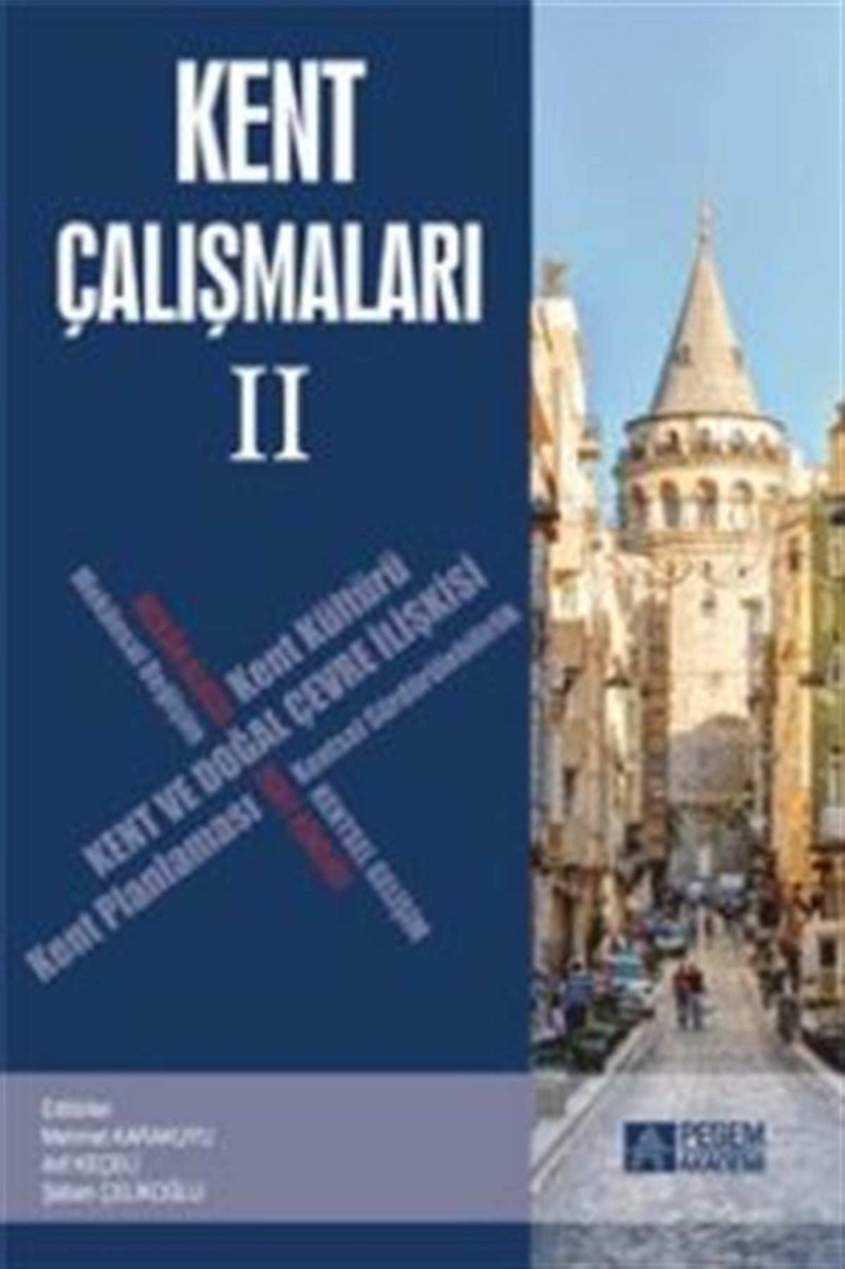 Kent Çalışmaları-2