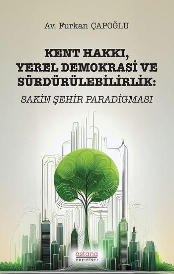 Kent Hakkı Yerel Demokrasi ve Sürdürülebilirlik