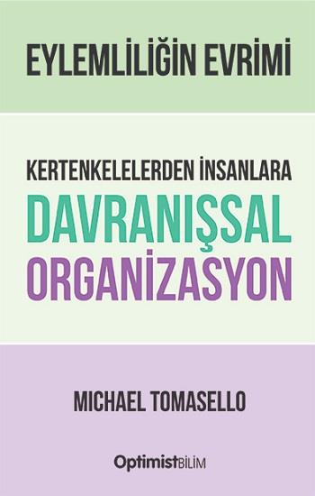 Kertenkelelerden İnsanlara Davranışsal Organizasyon