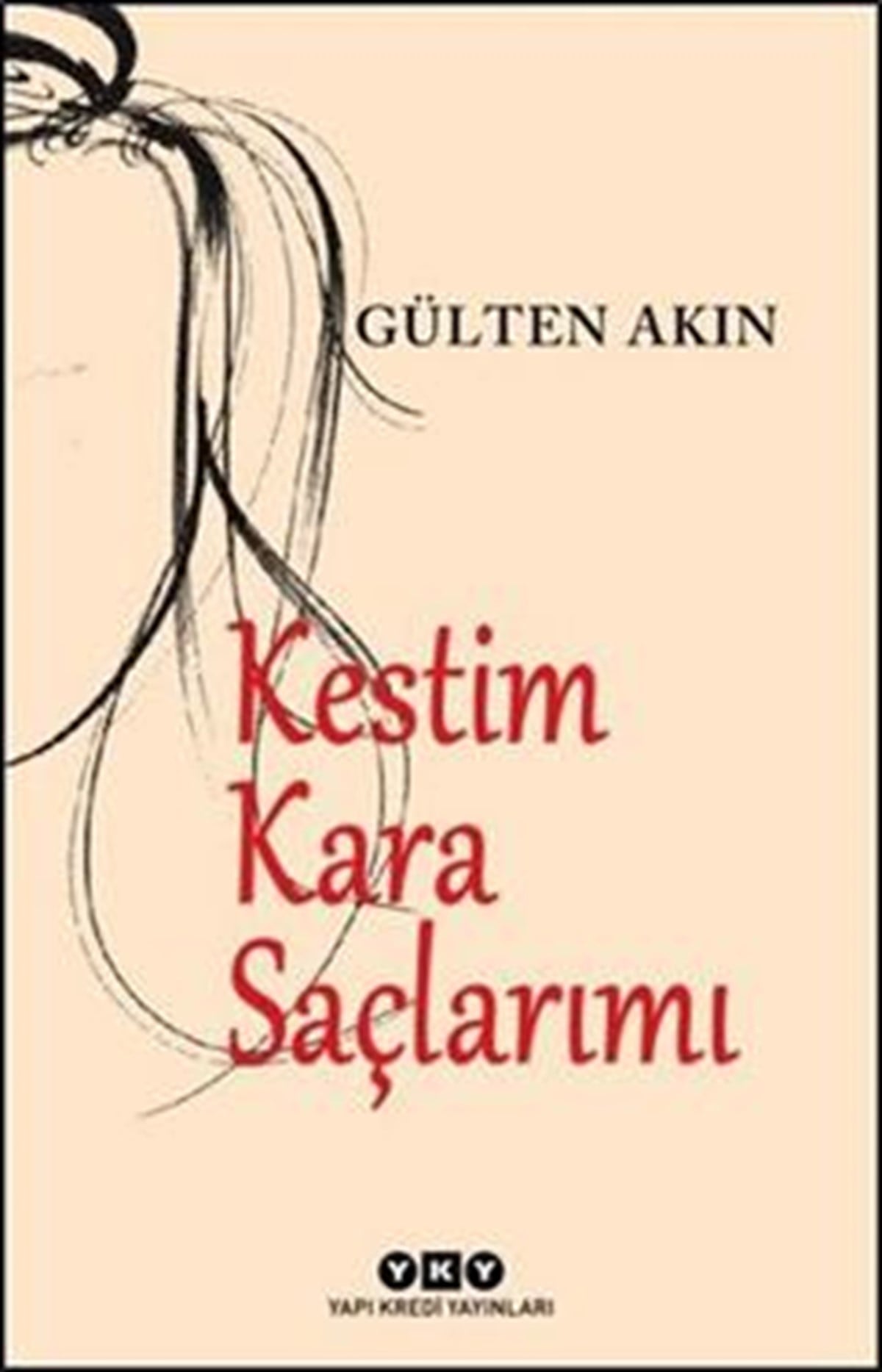 Kestim Kara Saçlarımı