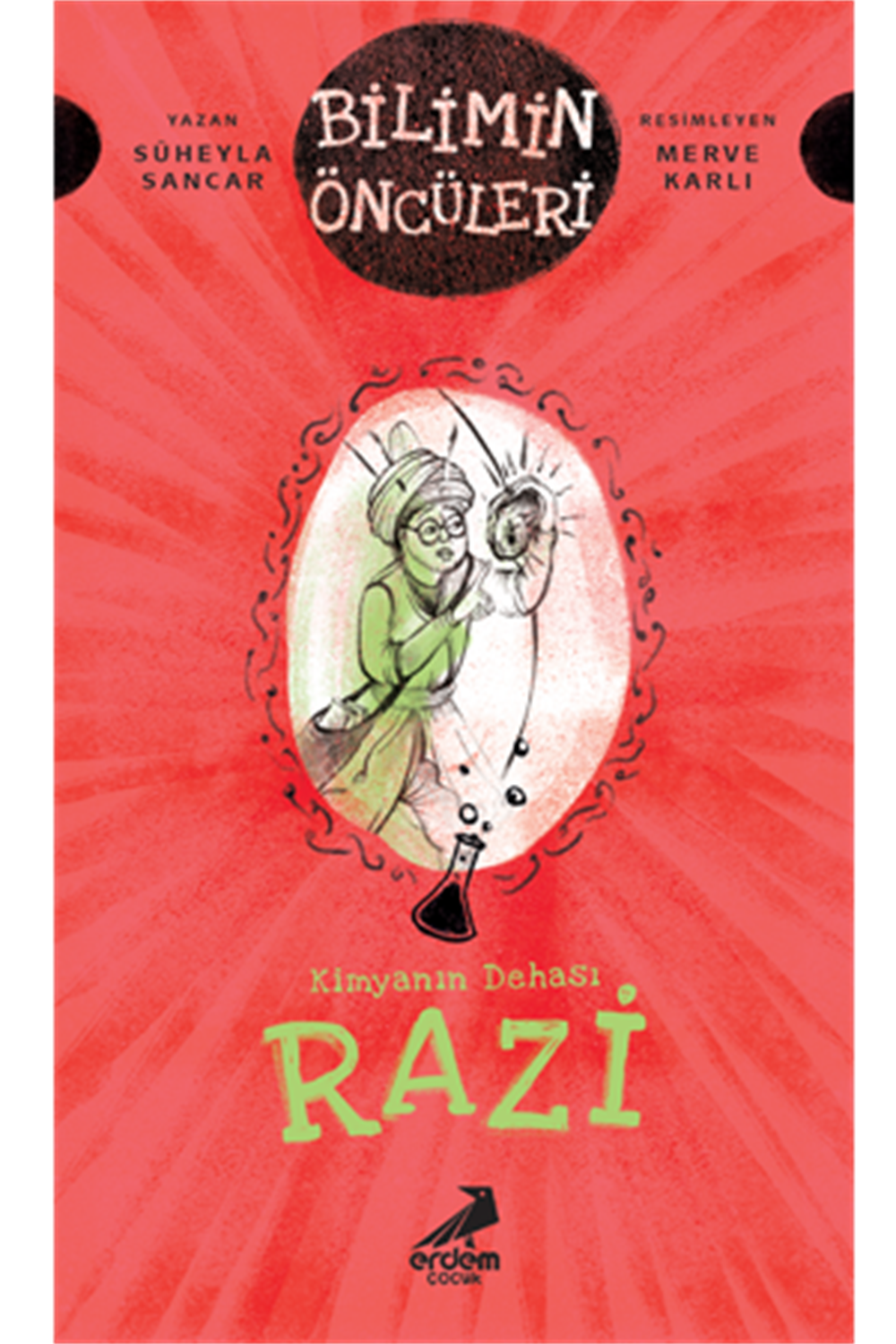 Kimyanın Dehası Razi - Bilimin Öncüleri