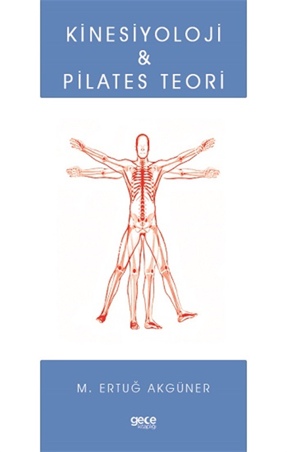 Kinesiyoloji -  Pilates Teori