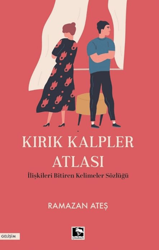 Kırık Kalpler Atlası;İlişkileri Bitiren Kelimeler Sözlüğü