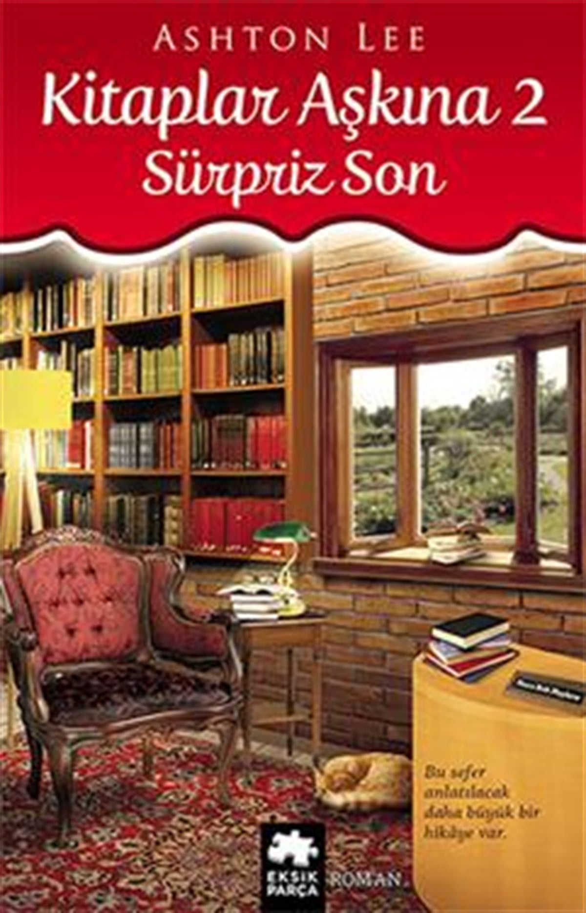 Kitaplar Aşkına 2 : Sürpriz Son