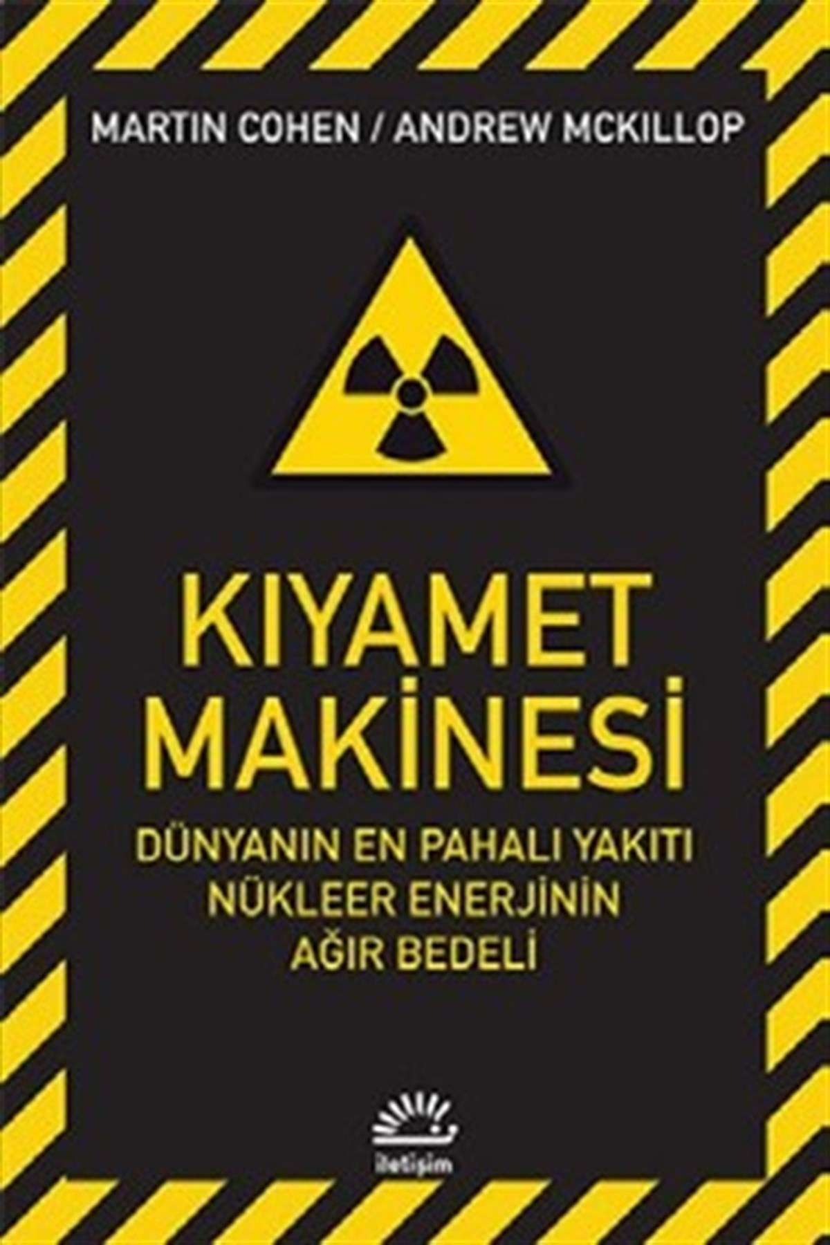 Kıyamet Makinesi: Dünyanın En Pahalı Yakıtı Nükleer Enerjinin Ağır Bedeli