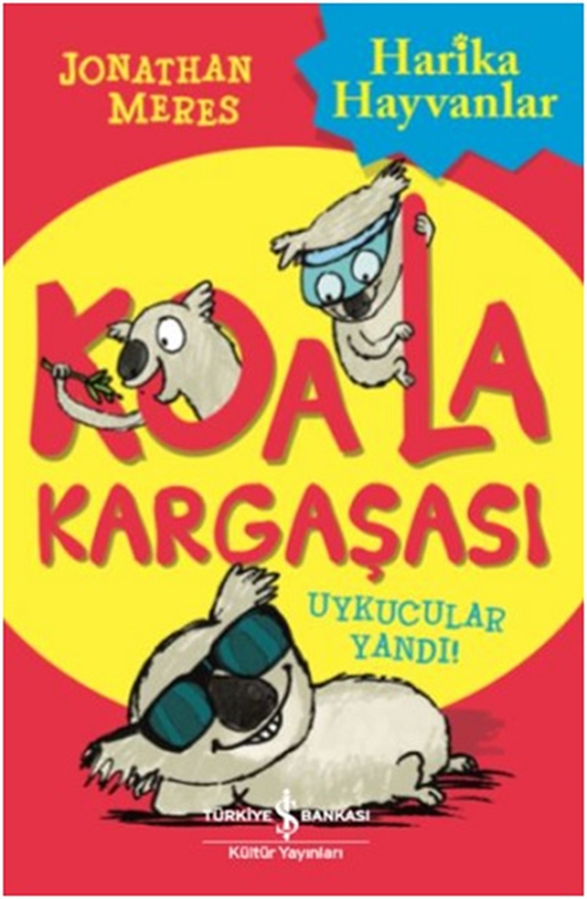 Koala Kargaşası - Uykucular Yandı
