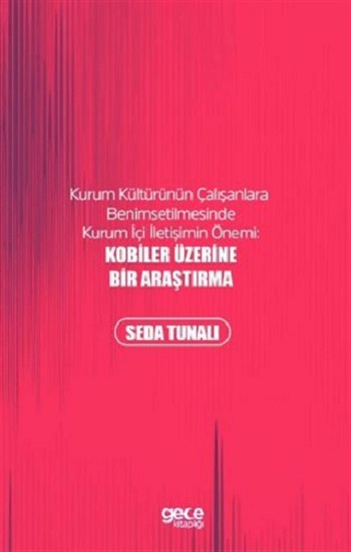 Kobiler Üzerine Bir Araştırma