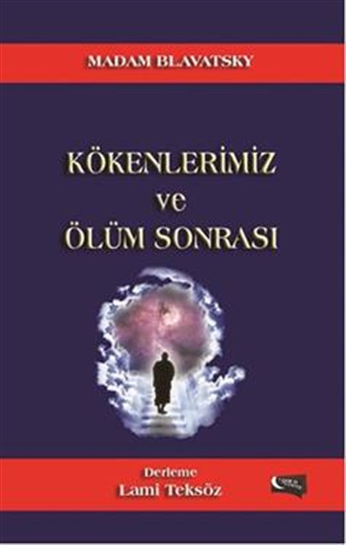 Kökenlerimiz ve Ölüm Sonrası