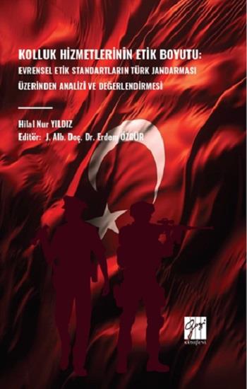 Kolluk Hizmetlerinin Etik Boyutu