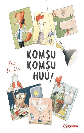 Komşu Komşu Huu! (Ciltli)