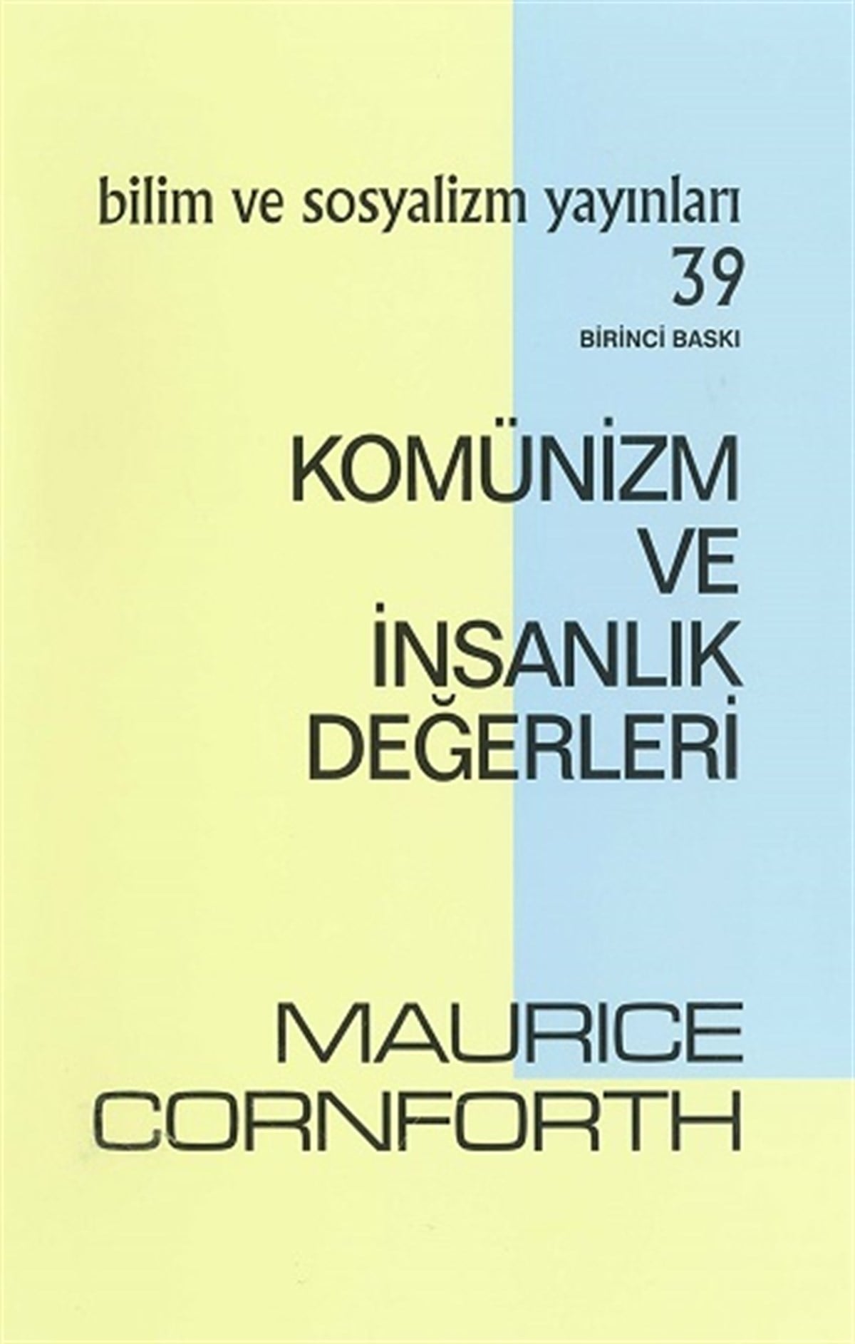 Komünizm Ve İnsanlik Değerleri