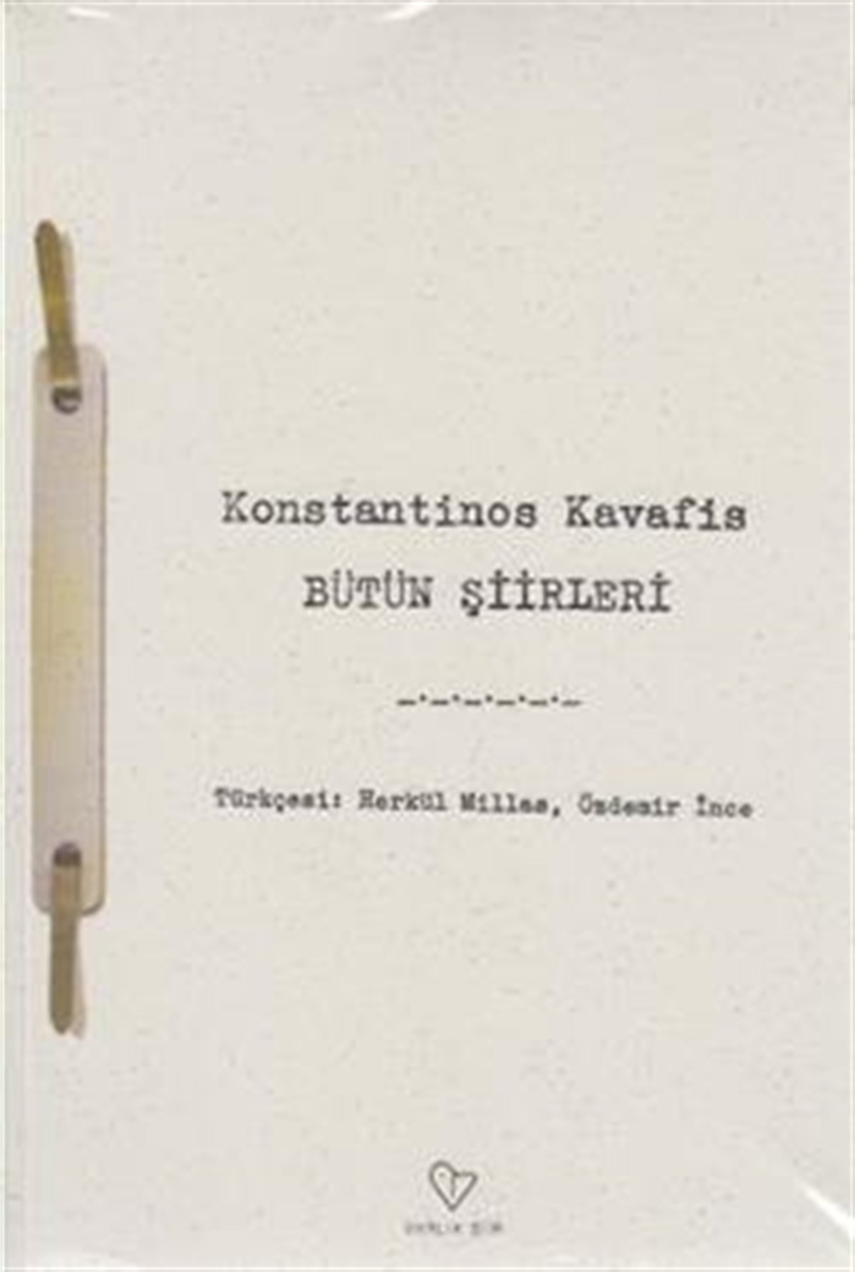 Konstantinos Kavafis - Bütün Şiirleri