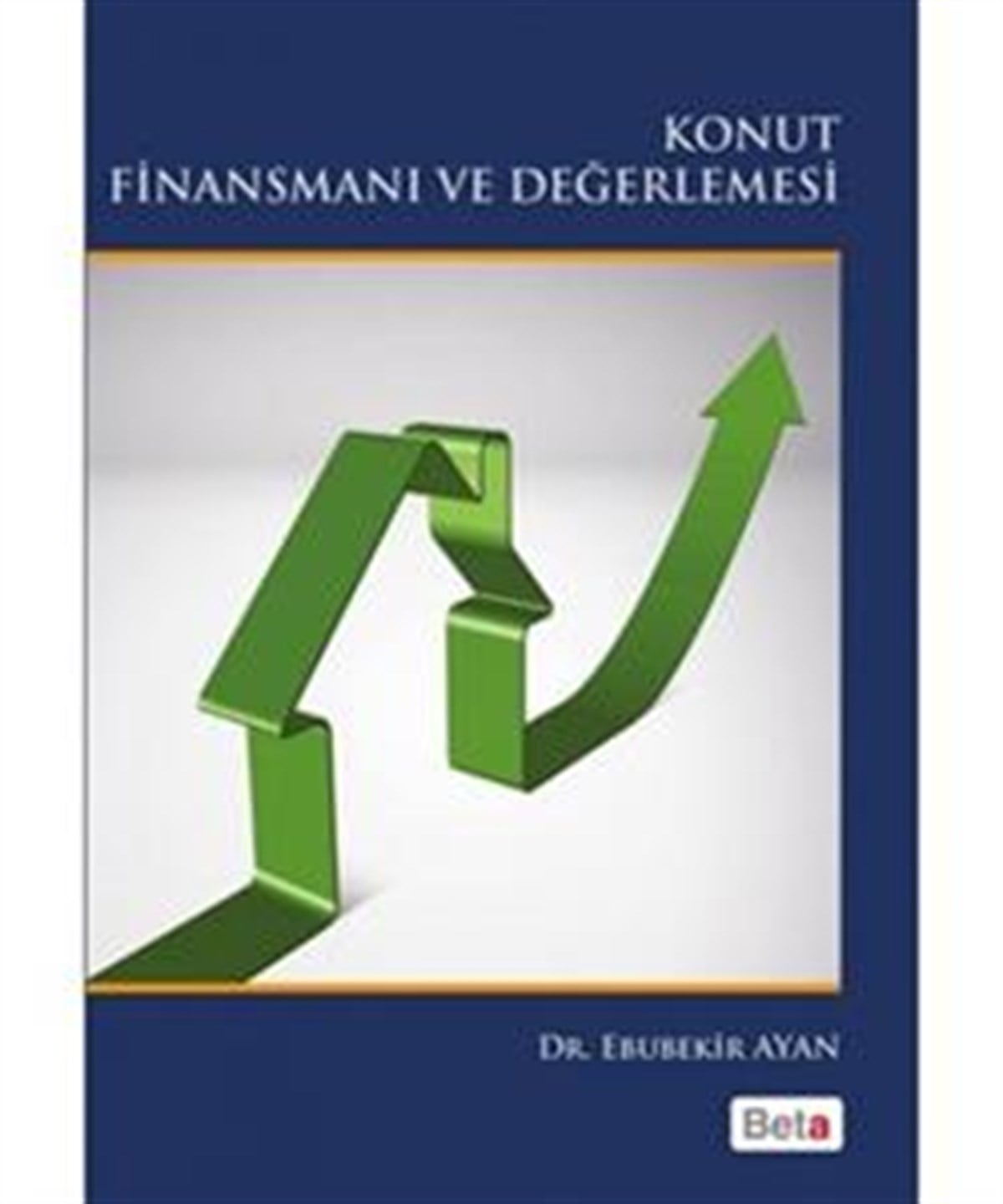 Konut Finansmanı ve Değerlemesi