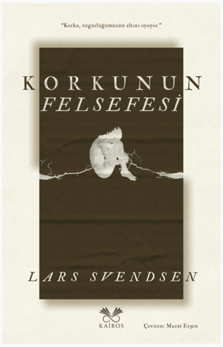 Korkunun Felsefesi