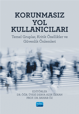 Korunmasız Yol Kullanıcıları